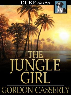 cover image of The Jungle Girl